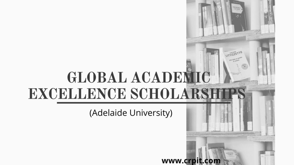 Global Academic Excellence Scholarships For International Students