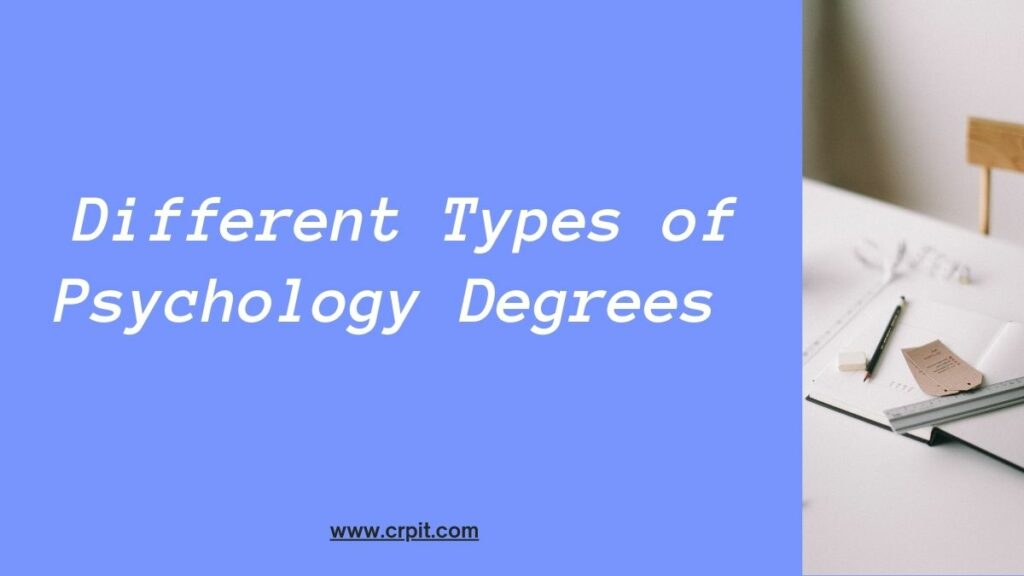 Different-Types-of-Psychology-Degrees