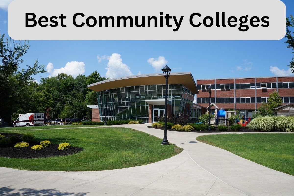 Best Community Colleges 2024: Top Public Colleges and Universities in the United States