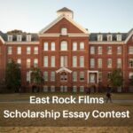East Rock Films Scholarship essay contest - eligibility