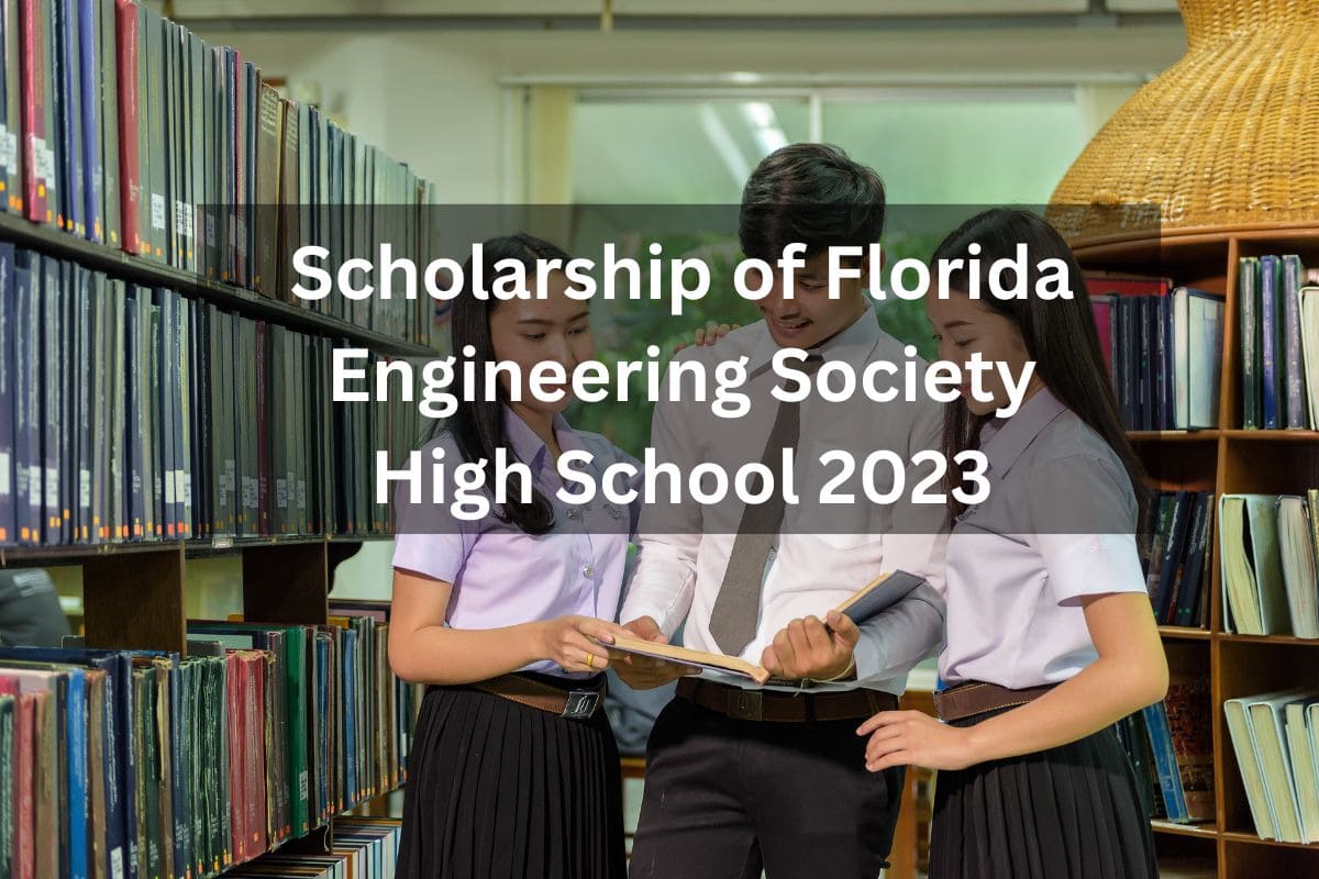 Florida Engineering Society High School Scholarship 2024