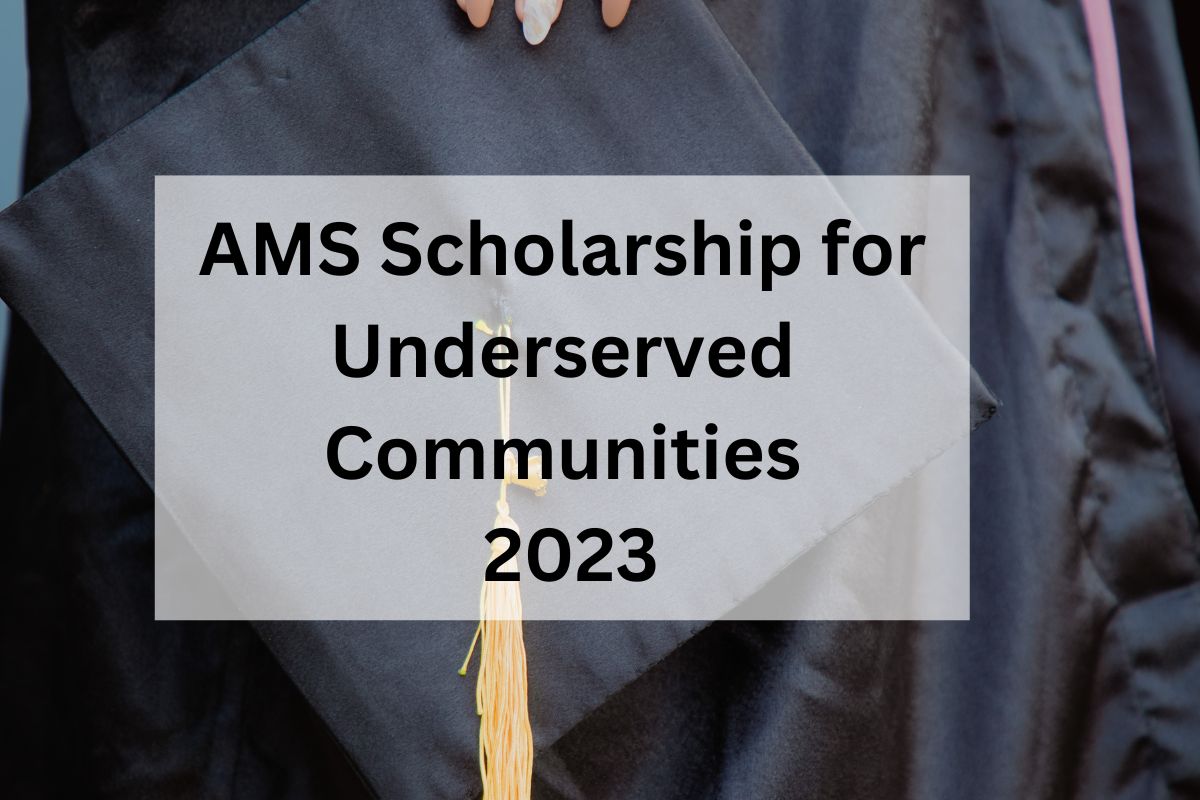AMS Scholarship for Underserved Communities 2024