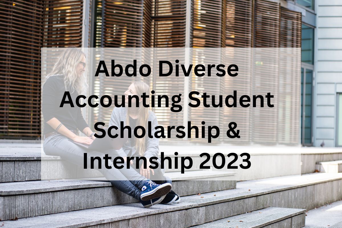 Abdo Diverse Accounting Student Scholarship & Internship 2024