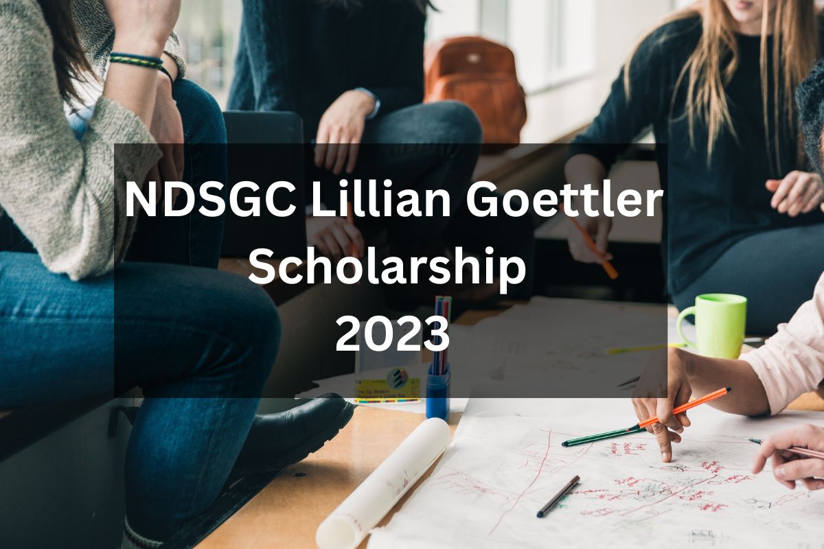 NDSGC Lillian Goettler Scholarship 2024 – How to fill Application Form Online?