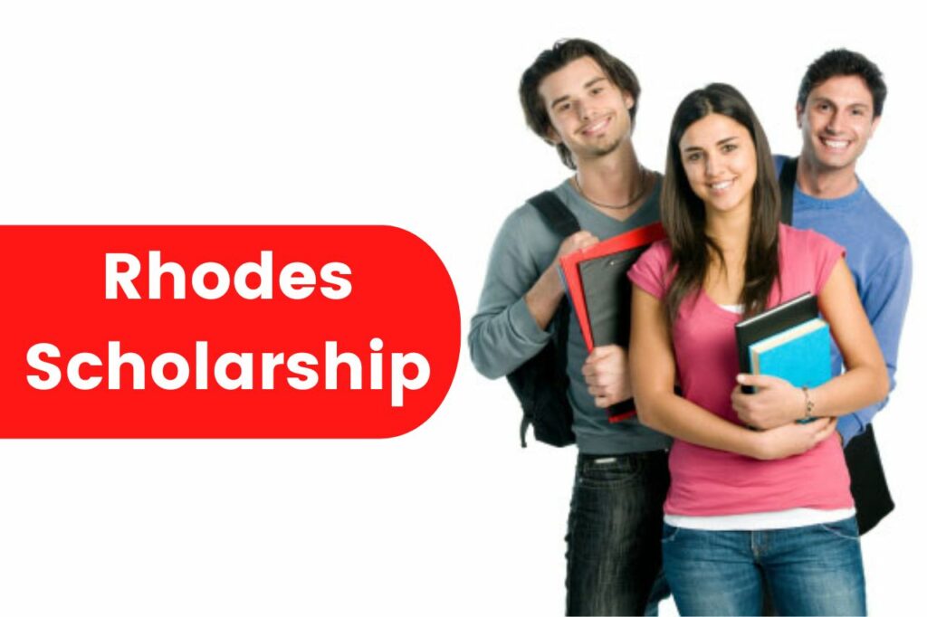 Rhodes Scholarship: How to Apply, Eligibility Criteria, Essential Documents