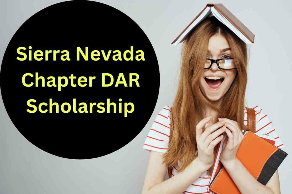 Sierra Nevada Chapter DAR Scholarship