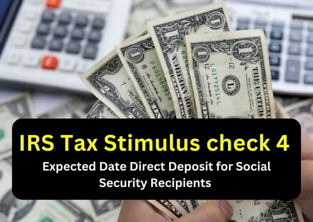IRS Tax Stimulus check 4