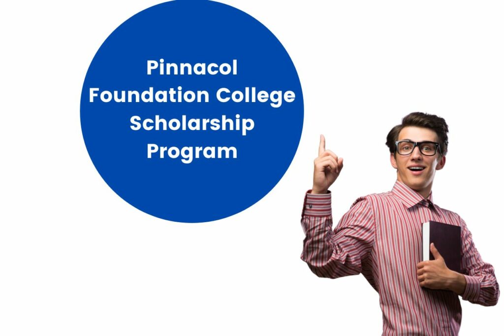 Pinnacol Foundation College Scholarship Program 2024