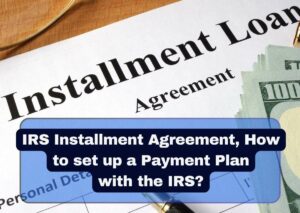 IRS Installment Agreement