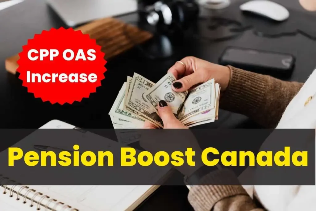 Pension Boost Canada: Expected CPP and OAS Pension Increase in April 2024