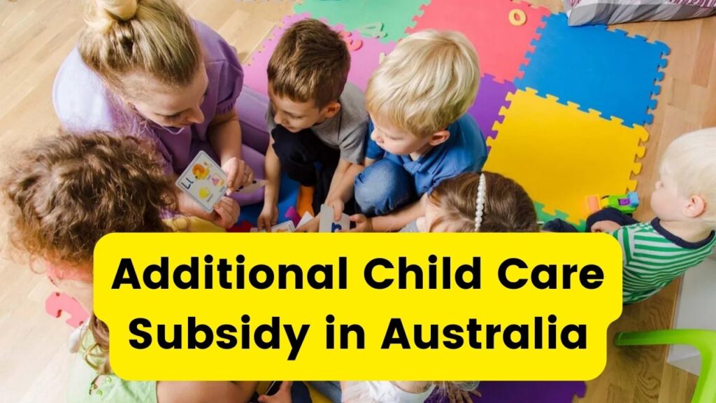 Australia Additional Child Care Subsidy